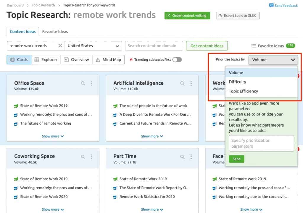 Prioritize by volume, difficulty, or topic efficiency inside the Topic Research tool