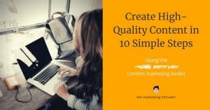 How to Create High Quality Content Using SEMRush Content Marketing Toolkit